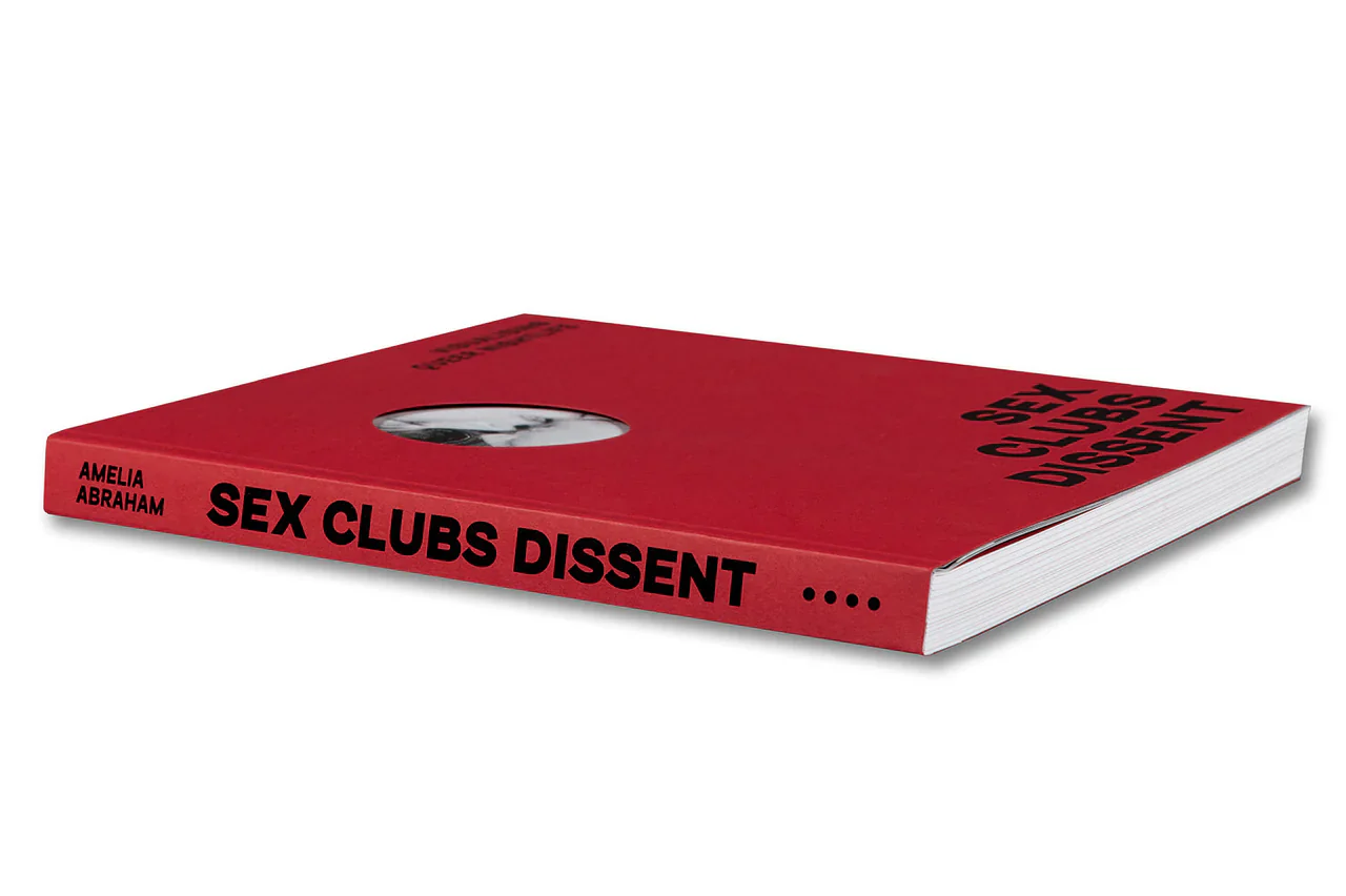 Amelia Abraham - Sex, Clubs, Dissent: Visualising Queer Nightlife - Image 46