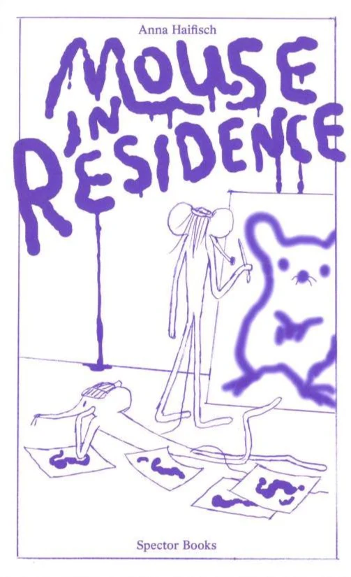 Anna Haifisch - Mouse in Residence