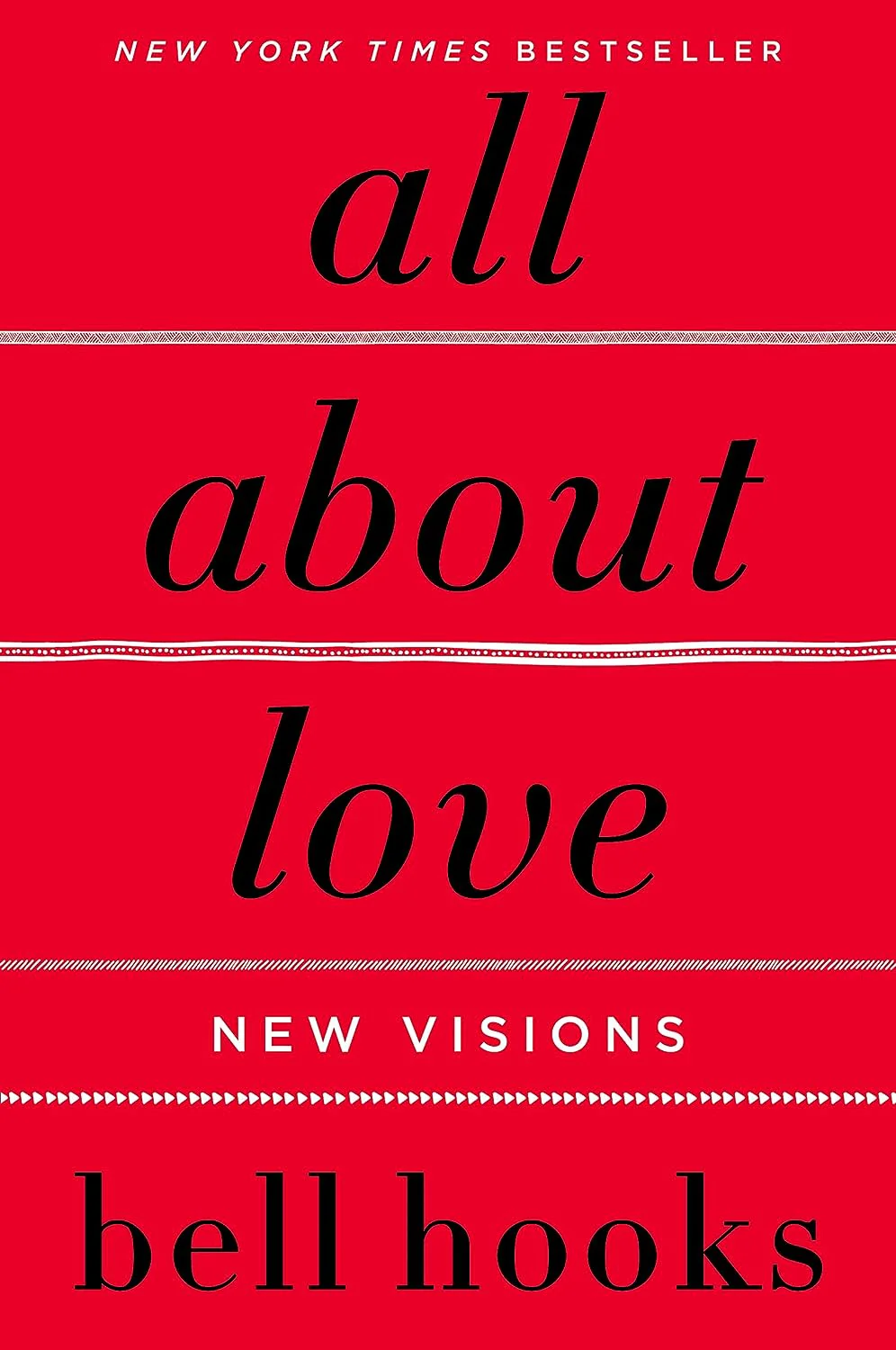 bell hooks - All About Love: New Visions