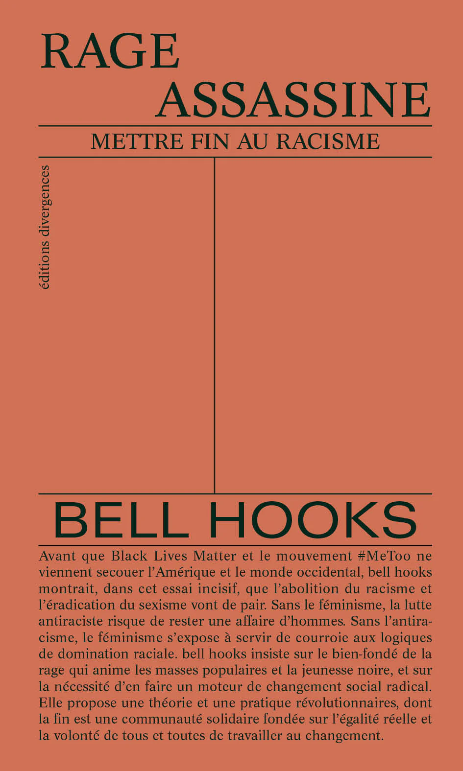 bell hooks - Rage Assassine - Mettre Fin au Rasisme