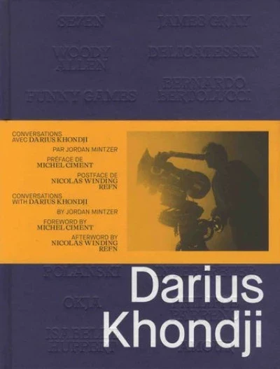 Jordan Mintzer - Conversations with Darius Khondji