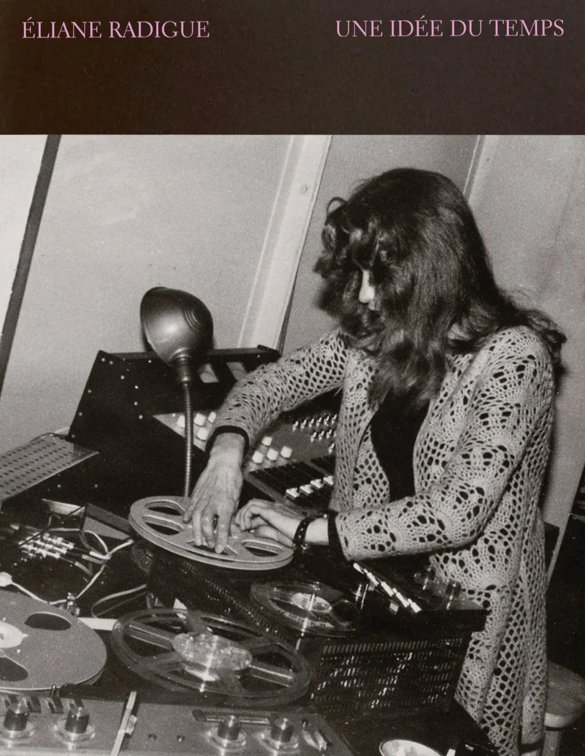 Éliane Radigue - Une idée du temps