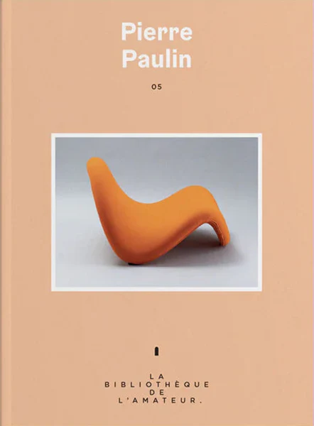 La Bibliothèque de l'Amateur 05 : Pierre Paulin