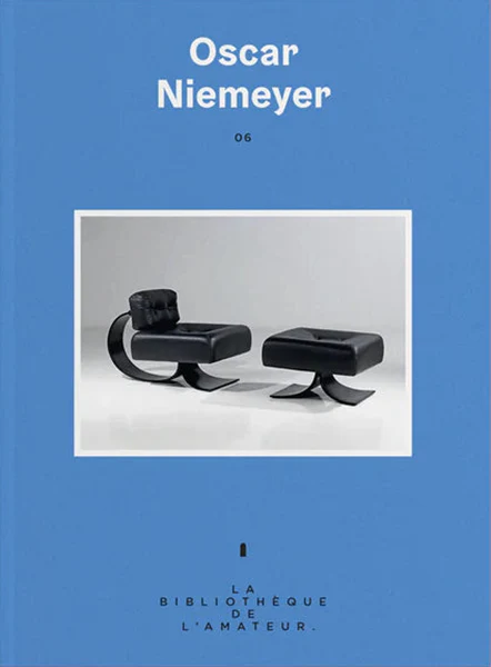La Bibliothèque de l'Amateur 06 : Oscar Niemeyer