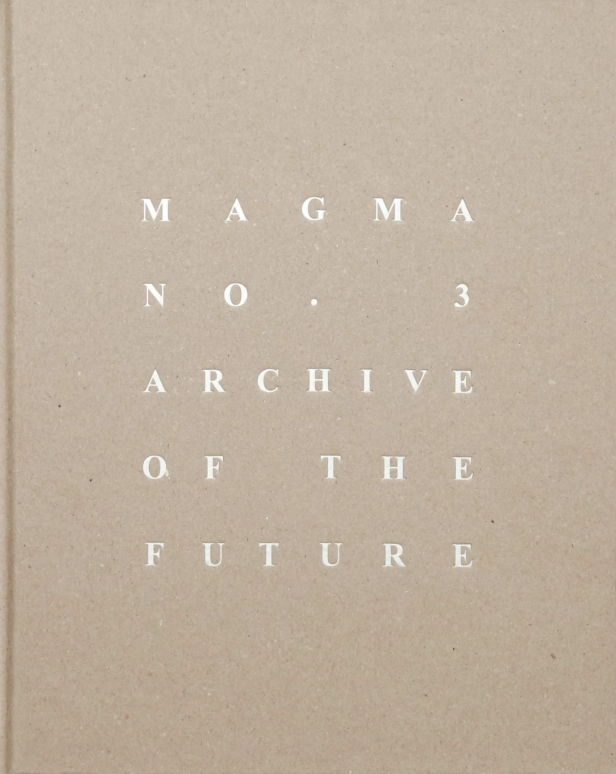Magma - Issue N°3 "Archive of the Future"