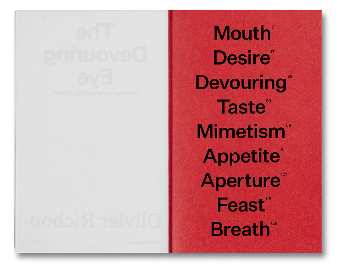 Olivier Richon - The Devouring Eye: Photography and the Mouth - Image 3