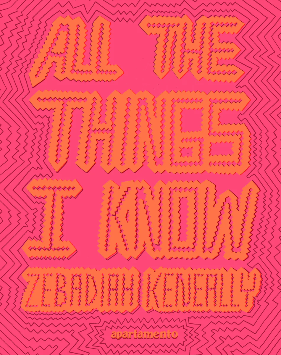Zebadiah Keneally - All the Things I Know